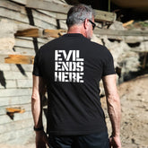 Evil Ends Here Black Shirt