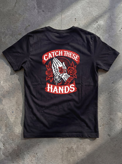 Catch These Hands - Prayer Tee