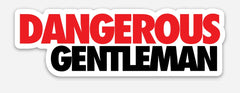 Dangerous Gentleman Decal