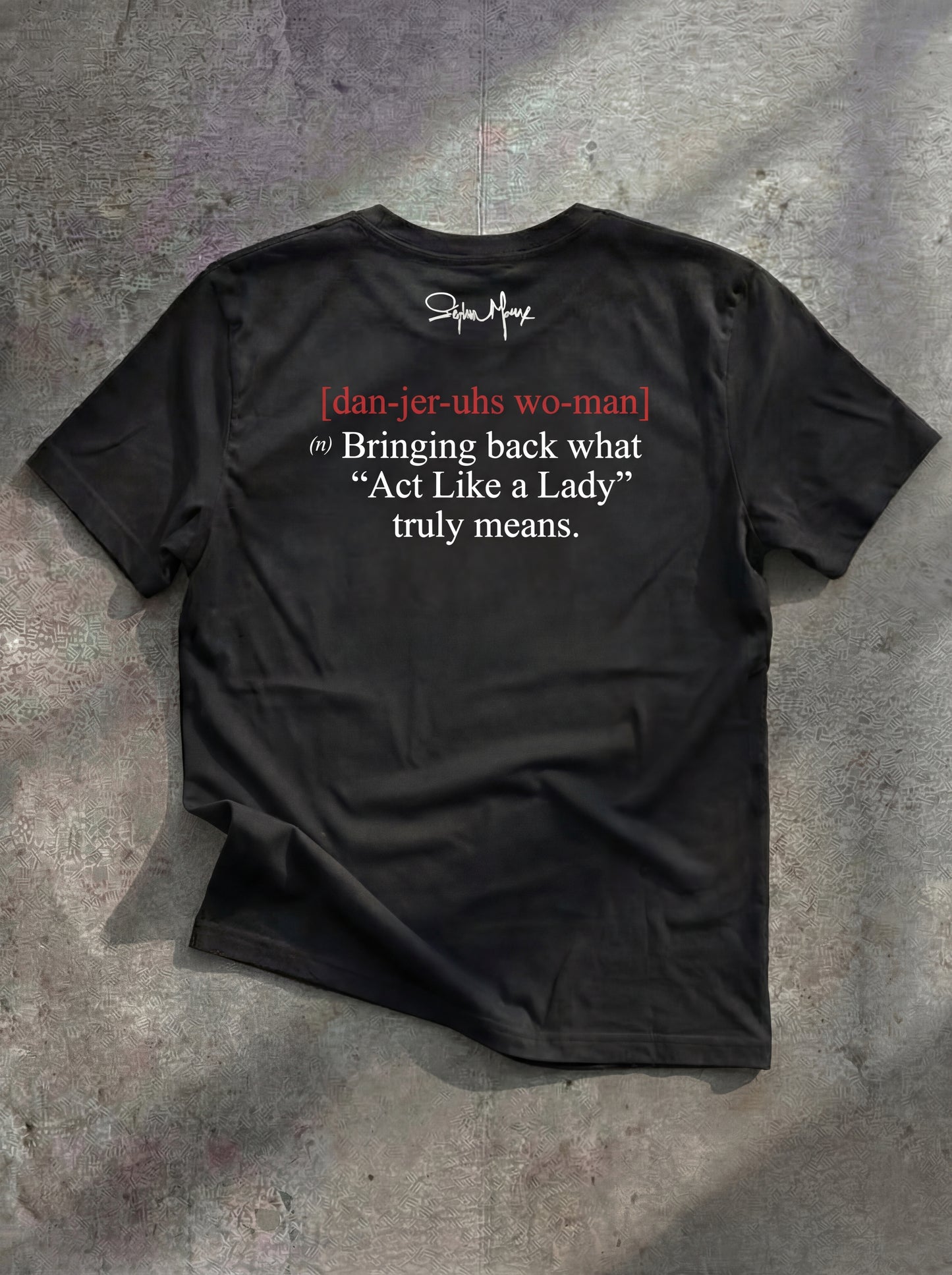 Dangerous Woman - Redefining 'Act Like a Lady'
